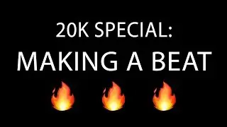 20k Sub Special (makin' a beat) [FL Studio]