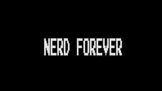 NERD FOREVER - TRAILER -