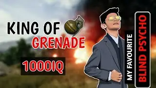 BLIND PSYCHO |BEST GRENADE KILLS|KERALA ROCK