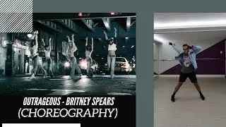 Outrageous - Britney Spears (Choreography)