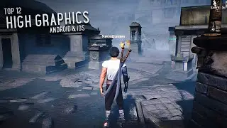 Top 12 New High Graphics Games to Play in 2022 [Android/iOS]