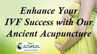 Chennai Best Acupuncture Clinic in OMR Padur for IVF support