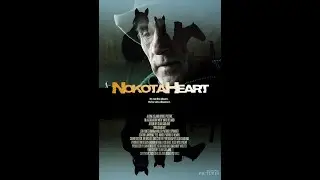 Nokota Heart (2011) FULL HD MOVIE