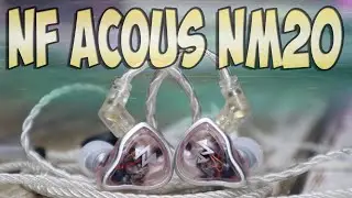 NF Acous NM20 Обзор новых проводных динамических наушников /Новое лучше старого?