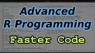 Advanced R Programming - Performance