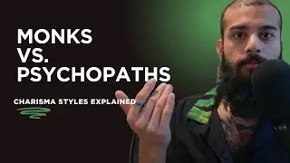 The Hidden Charisma Traits Shared by Monks and Psychopaths