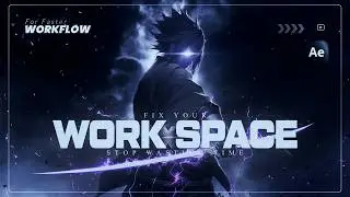 How to Set Up the Perfect After Effects Workspace