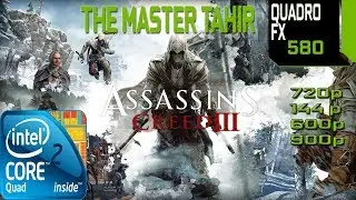 Assassin's Creed III In Nvidia Quadro FX 580
