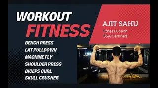 Upper Body Workout By Ajit - Day 1 & 3 💪