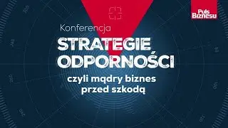 Strategie odporności: Jak przetrwać w czasach niepewności? [KONFERENCJA PB]