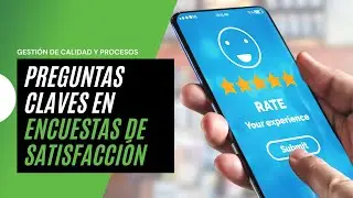 Cómo hacer ENCUESTAS DE SATISFACCIÓN de clientes