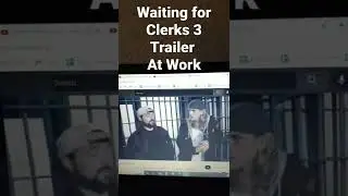 Clerks 3 waiting for trailer drop at work