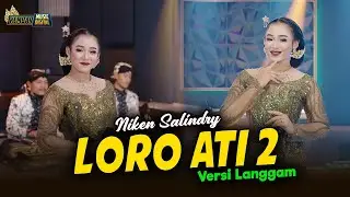 Niken Salindry - Langgam Loro Ati 2 - Kembar Campursari ( Official Music Video )