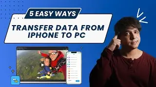5 Easy Ways to Transfer Data from iPhone to PC (Wireless & Wired)