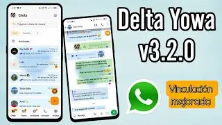 Delta Yowa 3.2.0 ya disponible! - WhatsApp Delta  Actualizado 🔥