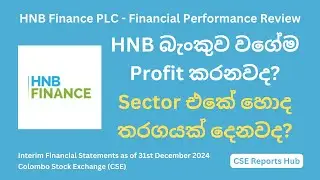 HNB Finance (HNBF.N) 2024 Q3 Financial Performance |2024 Q3 Earnings Report Analysis|CSE Reports Hub