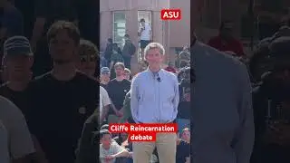 Reincarnation Debate with Cliffe￼ #cliffeknechtle #debate #asu