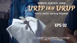 URIP IKU URUP | EPISODE 2 | Komedi Fantasi jawa #filmkomedi #filmpendek