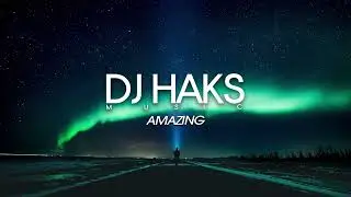 DJ Haks ft. Inna - Amazing (Organ Mix)