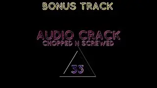 Audio Crack 33 2023 Chopped and Screwed Type Beat 140bpm Rap Instrumental craigdaubbeats