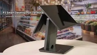 P3 Smart Desktop POS Terminal（Android)
