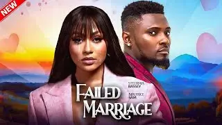 FAILED MARRIAGE - Stefania Bassey, Maurice Sam, Christian Ochiagha | 2026 Latest Nigerian Love Movie