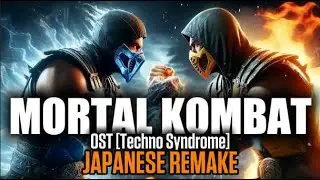 🎶MORTAL KOMBAT | OST | Techno Syndrome | JAPANESE REMAKE
