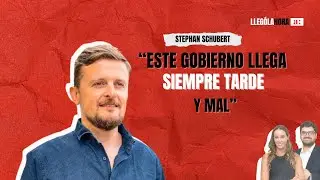 Stephan Schubert: &ldquo;Este gobierno llega siempre tarde y mal&rdquo;.