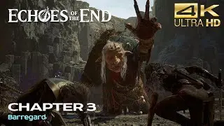 Echoes Of The End Walkthrough Chapter 3 - Barregard