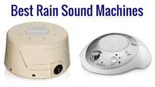 Top 5 Best Rain Sound Machines For sleeping 2020