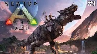 ARK Survival Evolved LIVE Gameplay Tamil (தமிழ்) - The Island Part 1 - NewtSP KaruppuVella