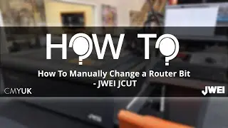How To Manually Change a Router Bit - JWEI JCUT