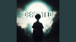 DEFEATED