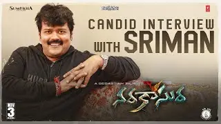 Candid Interview with Actor Sriman | Narakasura Movie | Rakshit Atluri |  Sebastian Noah Acosta Jr