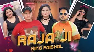 RAJA JI  || KING FAISHAL || RDX || PARTY MUSIC VIDEO ||  Prod By - AD ROCK
