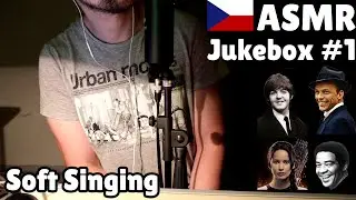 CZ ASMR - JukeBox #1 - tiché zpívání | soft singing