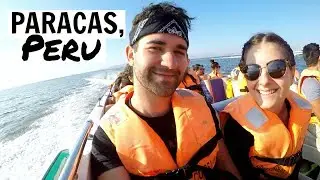 ARRIVING IN PERU! PARACAS BOAT TOUR, ATV, NATIONAL RESERVES