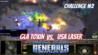 Zero Hour GLA Toxin Challenge #2 &ndash; vs USA Laser (Hard Difficulty)