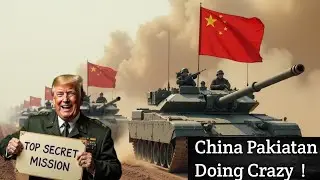China's Army Come In Pakistan For Biggest Joint Operation | India In Big Trouble
