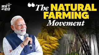 India is seeing a big shift towards NATURAL FARMING &ndash; PM Modi&rsquo;s message is a must-listen #MannKiBaat