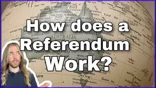 How does an Australian Referendum Work?