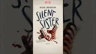 1 libro in meno di 1 minuto: Silent Sister, di Megan Davidhizar
