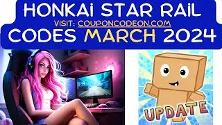 Honkai Star Rail Codes March 2024 | ✅ Redeem Code | CouponCodeOn.com