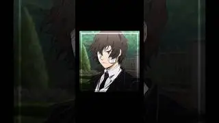 I LOVE HIMMM #DAZAI #BSD || #edit #capcut #ccpro #bungoustraydogs #bungostraydogsedit #anime
