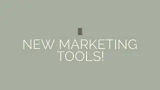 New Marketing Tools!
