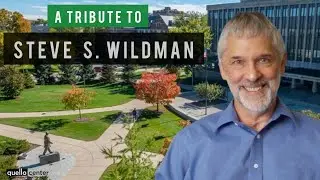 A Tribute to Steven S. Wildman | Quello Center Michigan State University 2015