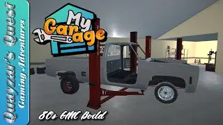 My Garage Episode 111: 80's GMC Truck Build!