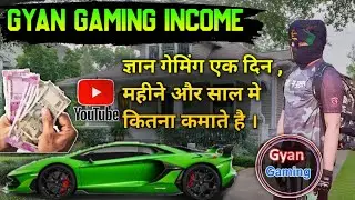 Gyan Gaming Monthly Earning | Gyan Sujan Monthly Income | Free Fire YouTubers Earning | OP GAMEPLAY