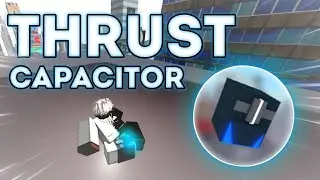 Туториал на Thrust Capacitor
