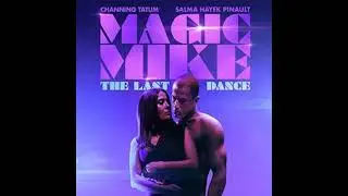 Magic Mike: Last Dance - Champagne Life (Audio)